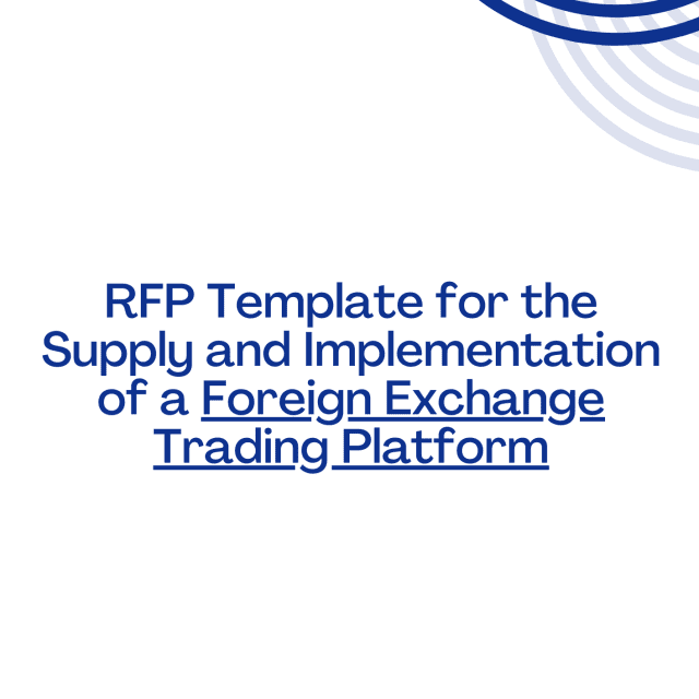 RFP Template for the Supply and Implementation of a Foreign Exchange Trading Platform