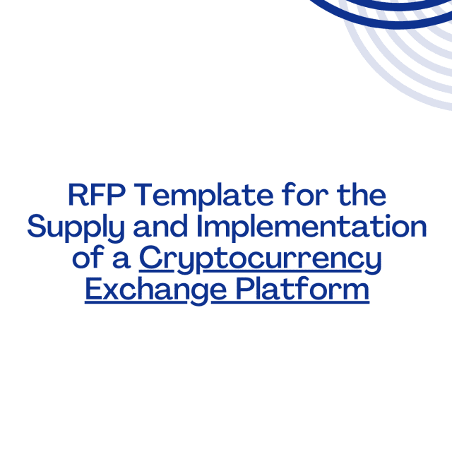 RFP Template for the Supply and Implementation of a Cryptocurrency Exchange Platform