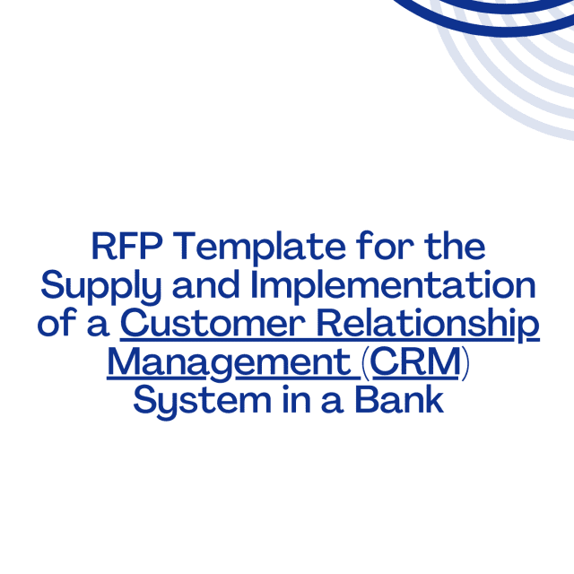 RFP Template for the Supply and Implementation of a Customer Relationship Management (CRM) System in a Bank