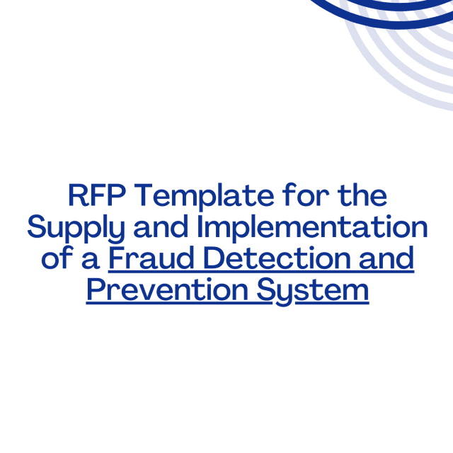 RFP Template for the Supply and Implementation of a Fraud Detection and Prevention System