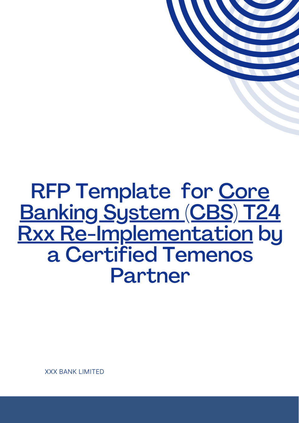 RFP Template for Core Banking System (CBS) T24 Rxx Re-Implementation by a Certified Temenos Partner